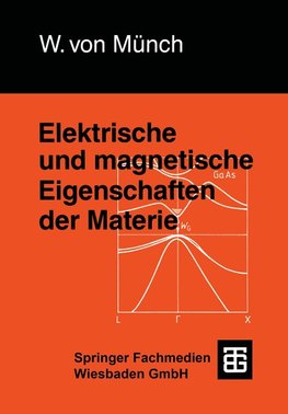 Elektrische und magnetische Eigenschaften der Materie