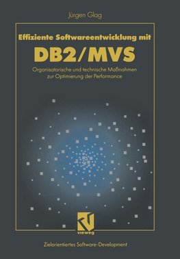 Effiziente Softwareentwicklung mit DB2/MVS