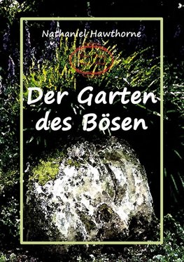 Der Garten des Bösen