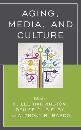 Aging, Media, and Culture