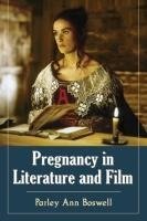 Boswell, P:  Pregnancy in Literature and Film