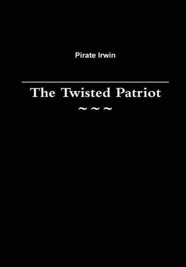 The Twisted Patriot