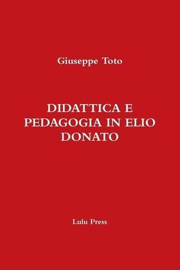 Didattica E Pedagogia in Elio Donato