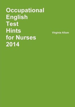 Occupational English Test Hints 2014