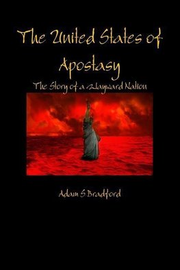 The United States of Apostasy