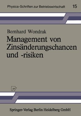 Management von Zinsänderungschancen und -risiken