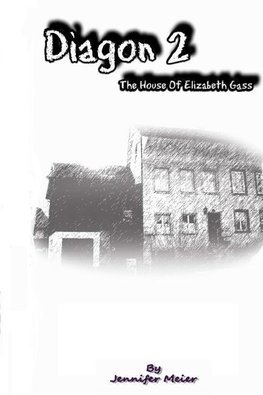 Diagon 2 - The House of Elizabeth Gass