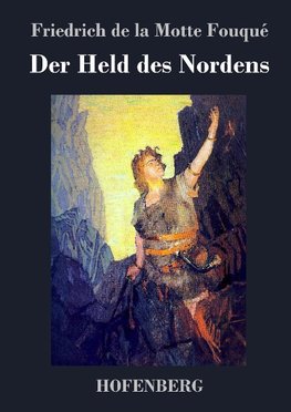 Der Held des Nordens