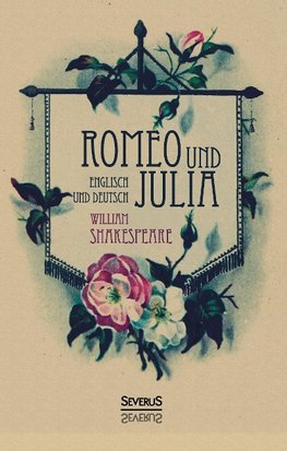 Romeo und Julia. Englisch und Deutsch