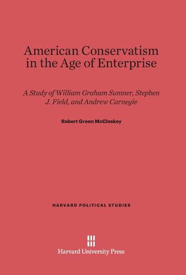 American Conservatism in the Age of Enterprise