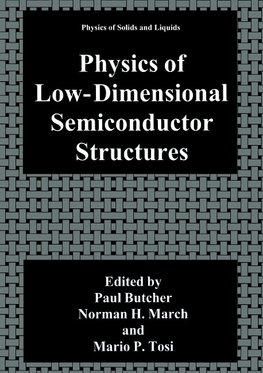 Physics of Low-Dimensional Semiconductor Structures