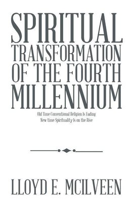 Spiritual Transformation of the Fourth Millennium