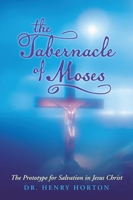 The Tabernacle of Moses