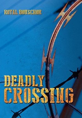 Deadly Crossing