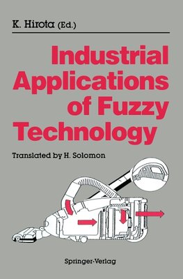 Industrial Applications of Fuzzy Technology