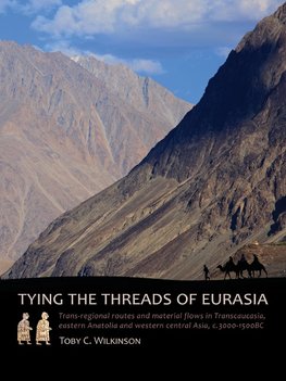 Tying the Threads of Eurasia