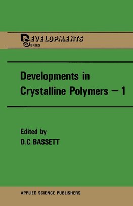 Developments in Crystalline Polymers-1