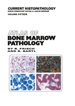 Atlas of Bone Marrow Pathology