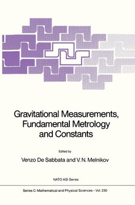 Gravitational Measurements, Fundamental Metrology and Constants