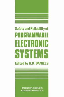 Safety and Reliability of Programmable Electronic Systems