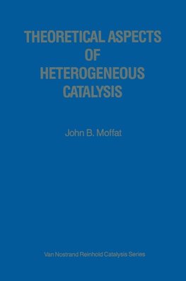 Theoretical Aspects of Heterogeneous Catalysis