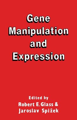 Gene Manipulation and Expression