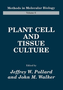 Plant Cell and Tissue Culture