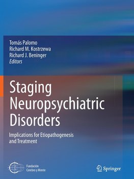 Staging Neuropsychiatric Disorders