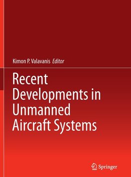 Recent Developments in Unmanned Aircraft Systems