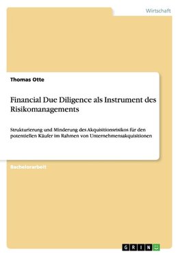 Financial Due Diligence als Instrument des Risikomanagements