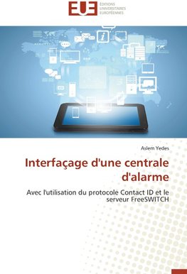 Interfaçage d'une centrale d'alarme