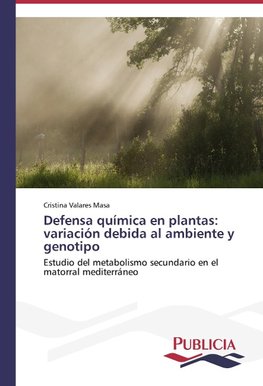 Defensa química en plantas: variación debida al ambiente y genotipo