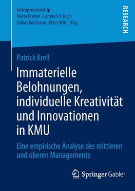 Immaterielle Belohnungen, individuelle Kreativität und Innovationen in KMU