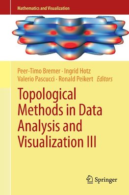 Topological Methods in Data Analysis and Visualization III