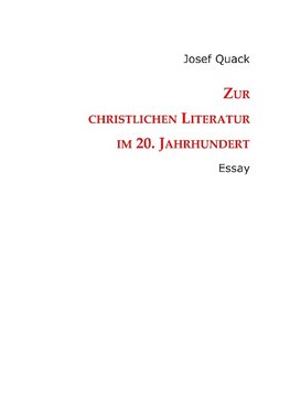 Zur christlichen Literatur im 20. Jahrhundert