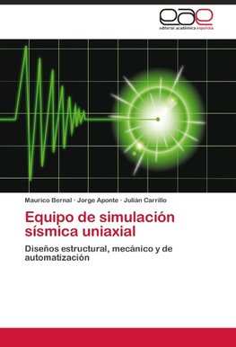 Equipo de simulación sísmica uniaxial