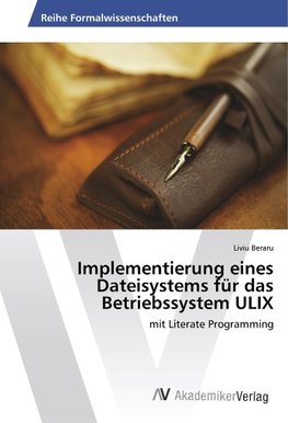 Implementierung eines Dateisystems für das Betriebssystem ULIX