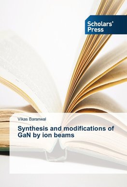 Synthesis and modifications of GaN by ion beams