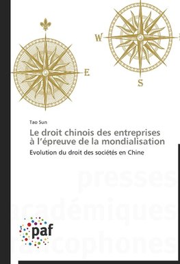 Le droit chinois des entreprises à l'épreuve de la mondialisation