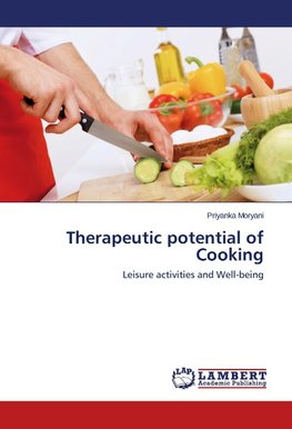 Therapeutic potential of Cooking