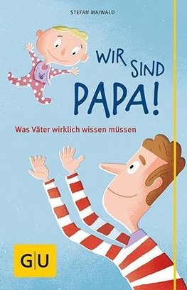 Wir sind Papa!