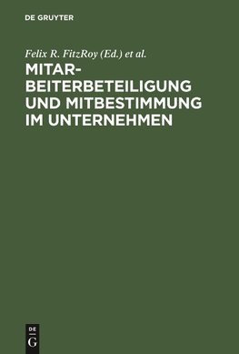 Mitarbeiterbeteiligung und Mitbestimmung im Unternehmen