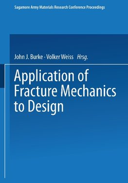 Application of Fracture Mechanics to Design