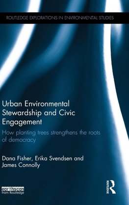 Urban Environmental Stewardship and Civic Engagement