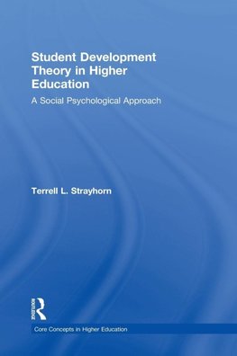 Student Development Theory in Higher Education