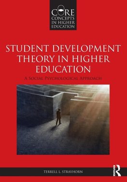 Student Development Theory in Higher Education