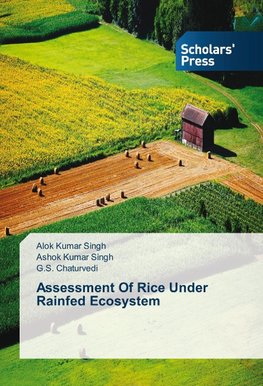 Assessment Of Rice Under Rainfed Ecosystem