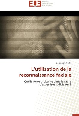 L'utilisation de la reconnaissance faciale