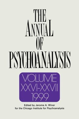 The Annual of Psychoanalysis, V. 26/27