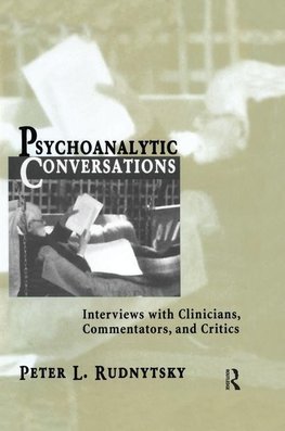 Rudnytsky, P: Psychoanalytic Conversations